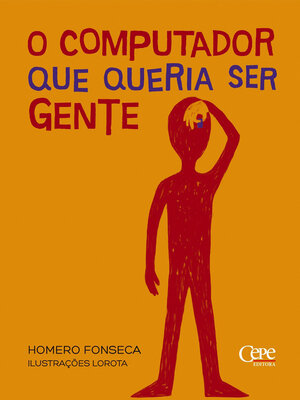cover image of O Computador que queria ser gente